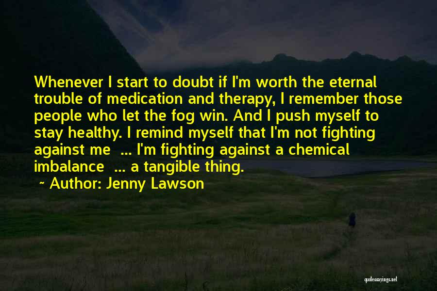 Chemical Imbalance Quotes By Jenny Lawson Chemical Imbalance Quotes By Jenny Lawson