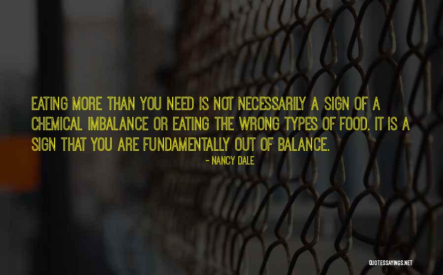 Chemical Imbalance Quotes By Nancy Dale Chemical Imbalance Quotes By Nancy Dale