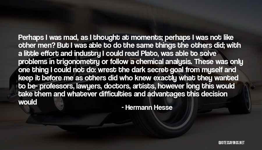 Chemical Industry Quotes By Hermann Hesse Chemical Industry Quotes By Hermann Hesse