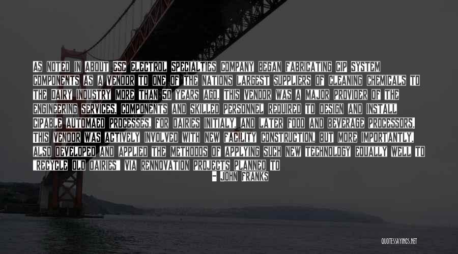 Chemical Industry Quotes By John Franks Chemical Industry Quotes By John Franks