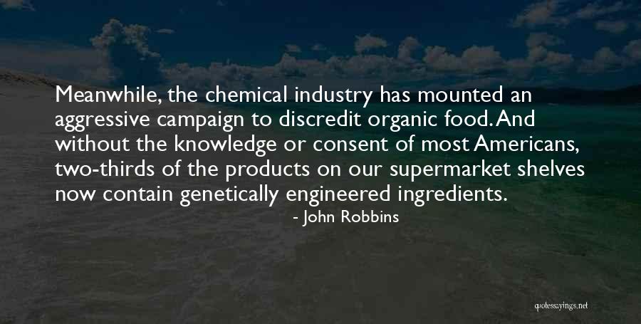 Chemical Industry Quotes By John Robbins Chemical Industry Quotes By John Robbins