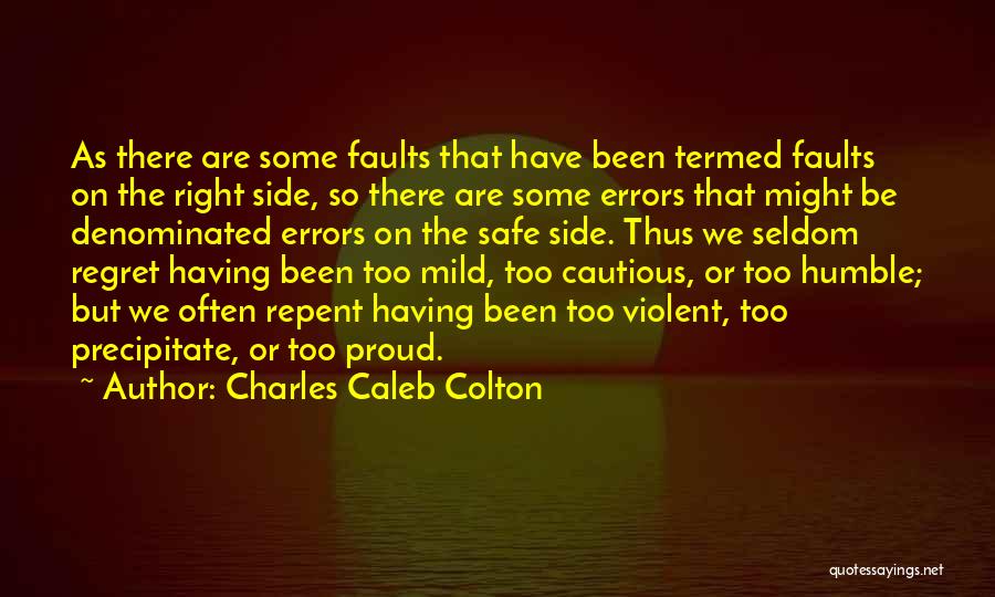 Chemical Locha Quotes By Charles Caleb Colton