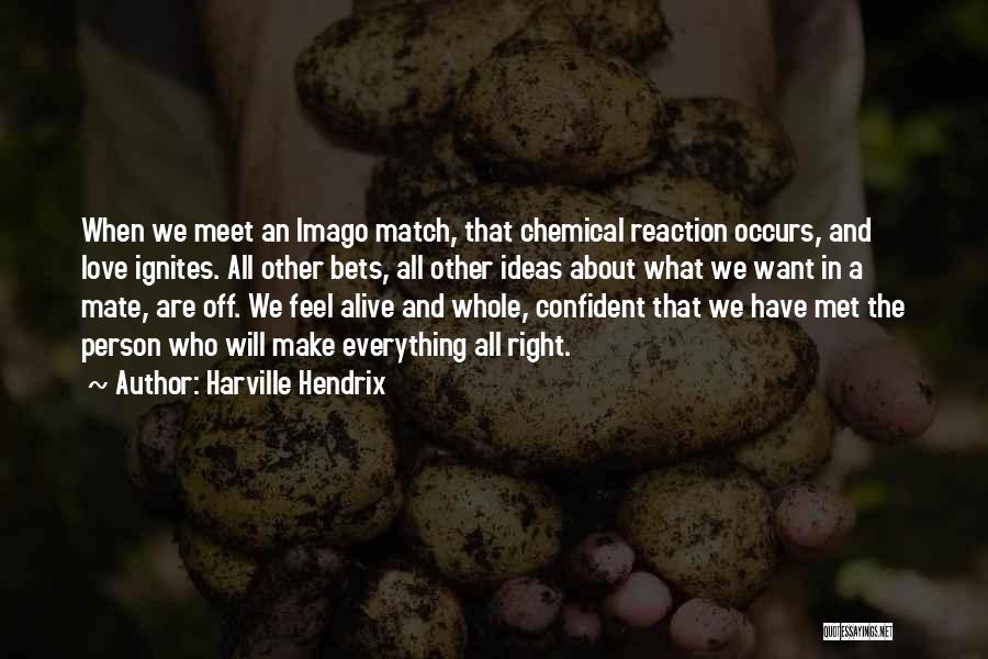 Chemical Reaction Love Quotes By Harville Hendrix