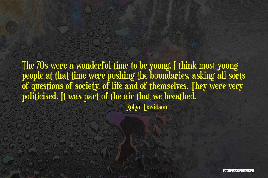 Chemijos Lentele Quotes By Robyn Davidson Chemijos Lentele Quotes By Robyn Davidson