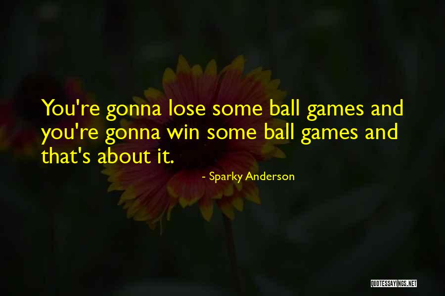 Chemijos Uzdaviniu Quotes By Sparky Anderson Chemijos Uzdaviniu Quotes By Sparky Anderson