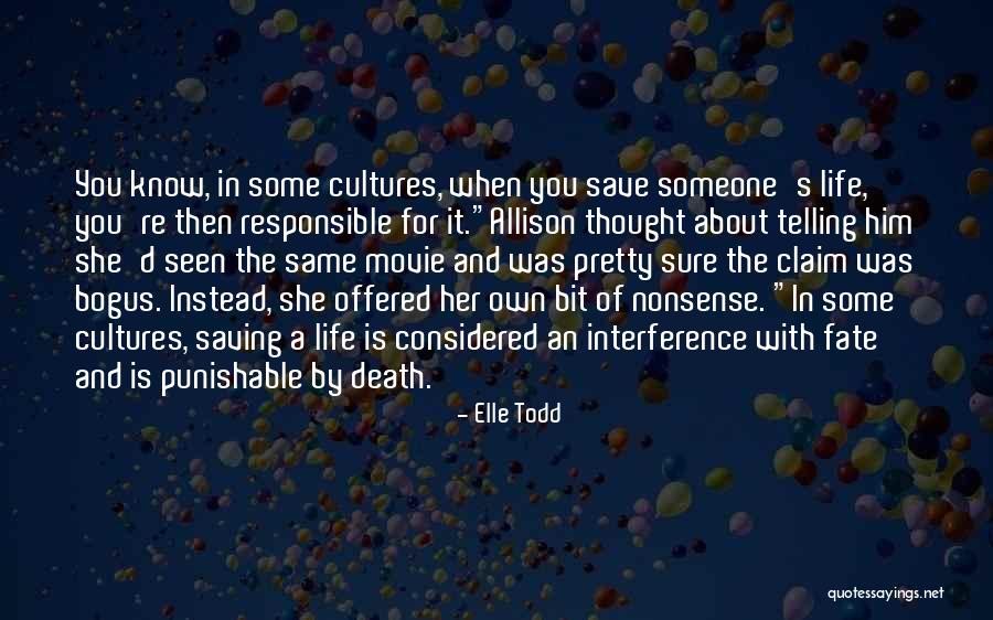Chemin A Haut Quotes By Elle Todd Chemin A Haut Quotes By Elle Todd