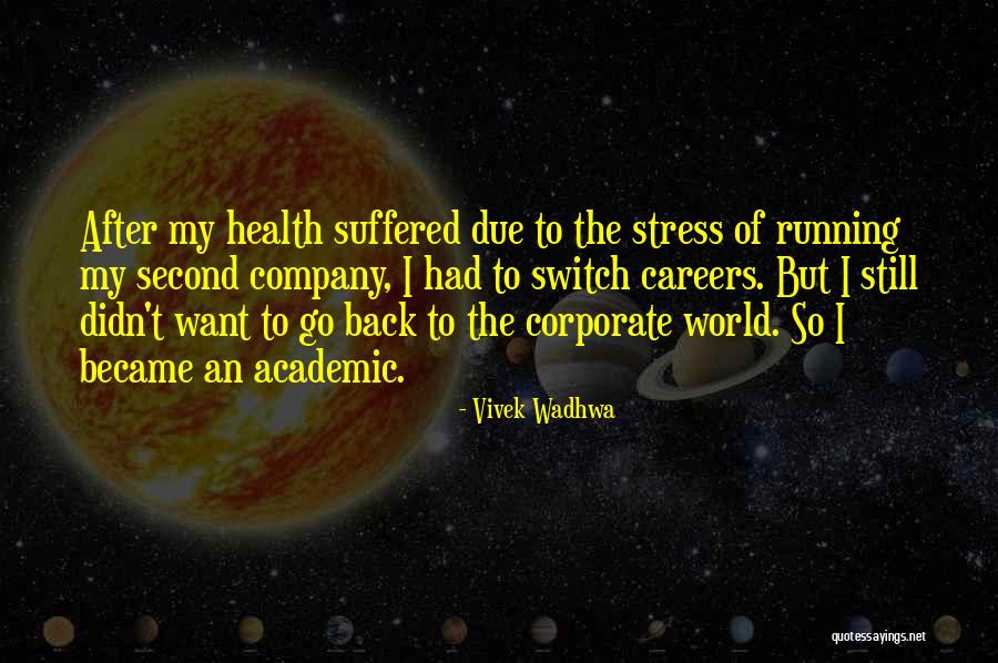 Cheminees Brisach Quotes By Vivek Wadhwa Cheminees Brisach Quotes By Vivek Wadhwa