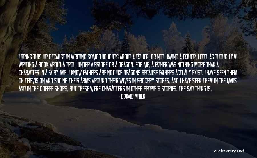 Chemins De St Quotes By Donald Miller Chemins De St Quotes By Donald Miller
