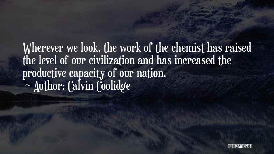 Chemist Quotes By Calvin Coolidge