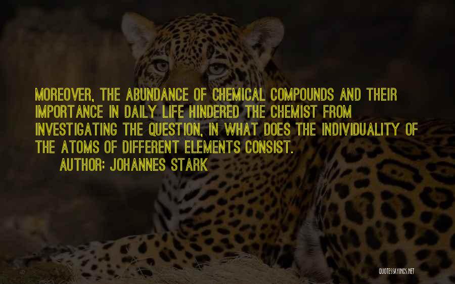 Chemist Quotes By Johannes Stark