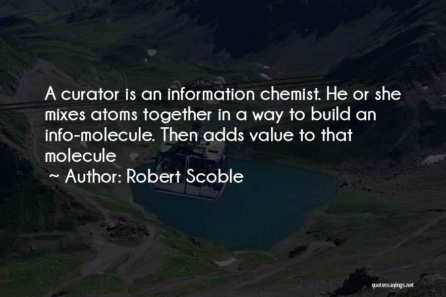 Chemist Quotes By Robert Scoble