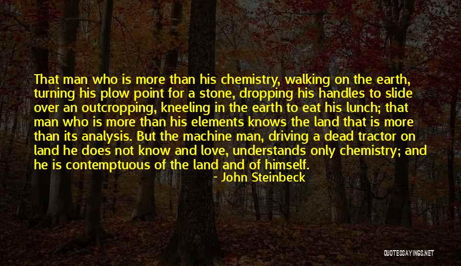 Chemistry And Love Quotes By John Steinbeck Chemistry And Love Quotes By John Steinbeck
