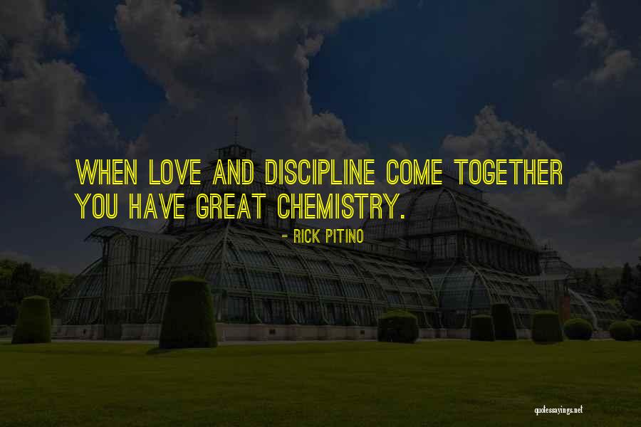 Chemistry And Love Quotes By Rick Pitino Chemistry And Love Quotes By Rick Pitino