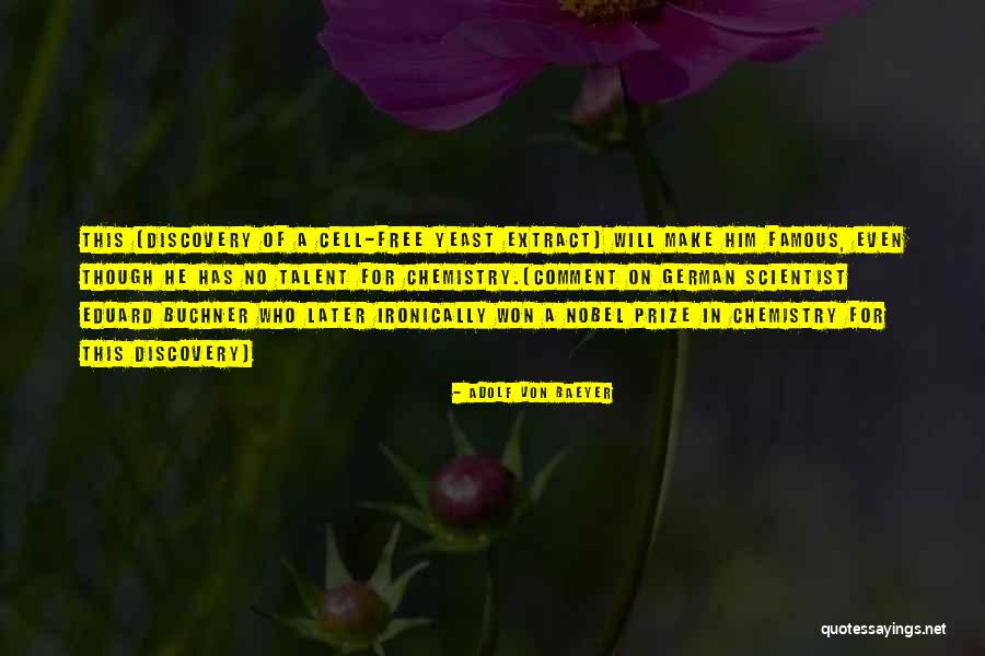 Chemistry For Quotes By Adolf Von Baeyer Chemistry For Quotes By Adolf Von Baeyer
