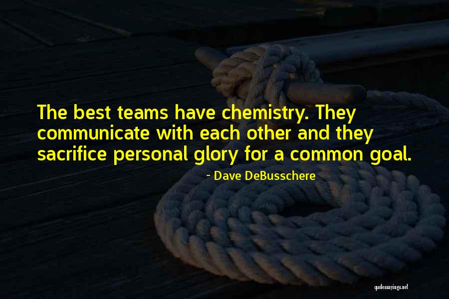 Chemistry For Quotes By Dave DeBusschere Chemistry For Quotes By Dave DeBusschere