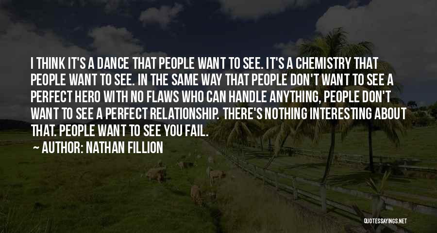 Chemistry In Relationship Quotes By Nathan Fillion