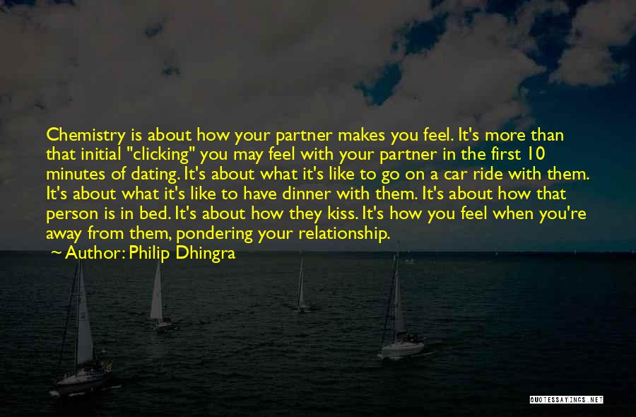 Chemistry In Relationship Quotes By Philip Dhingra