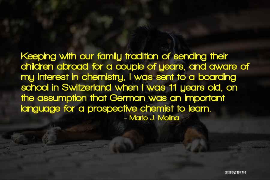 Chemistry Is Important Quotes By Mario J. Molina Chemistry Is Important Quotes By Mario J. Molina