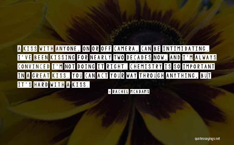 Chemistry Is Important Quotes By Rachel McAdams Chemistry Is Important Quotes By Rachel McAdams