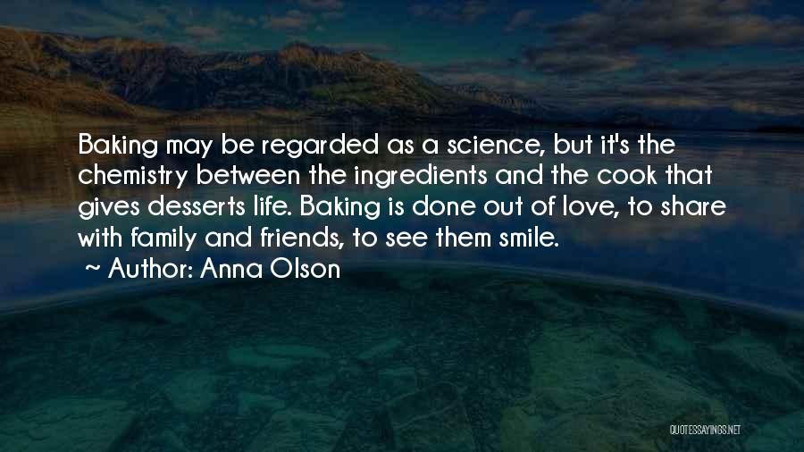 Chemistry Love Quotes By Anna Olson