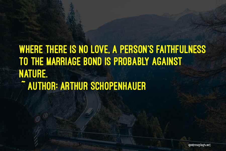 Chemistry Love Quotes By Arthur Schopenhauer