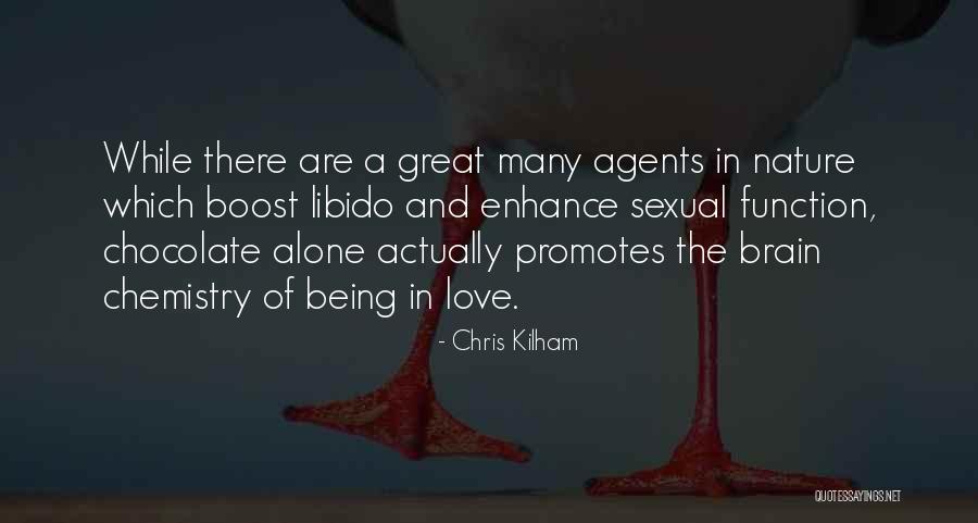 Chemistry Love Quotes By Chris Kilham Chemistry Love Quotes By Chris Kilham