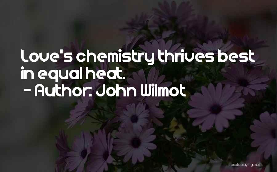 Chemistry Love Quotes By John Wilmot