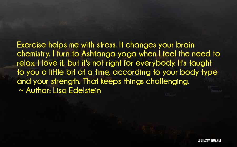 Chemistry Love Quotes By Lisa Edelstein