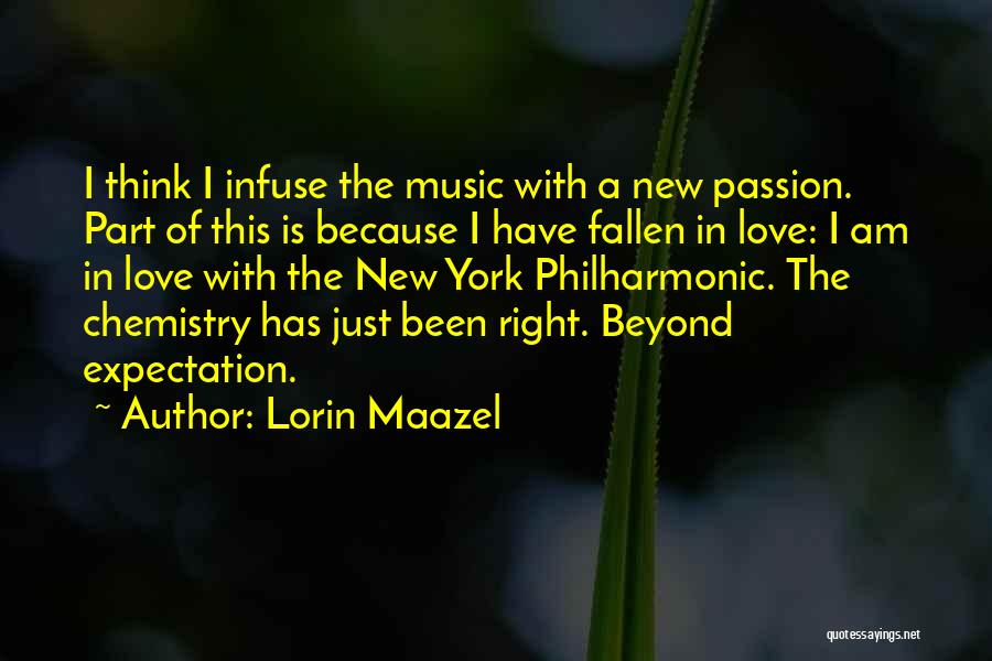 Chemistry Love Quotes By Lorin Maazel