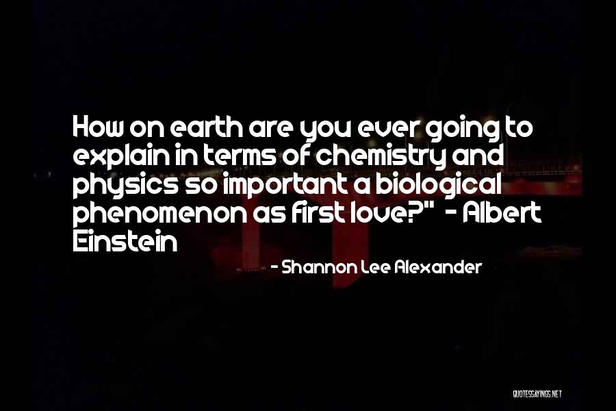 Chemistry Love Quotes By Shannon Lee Alexander