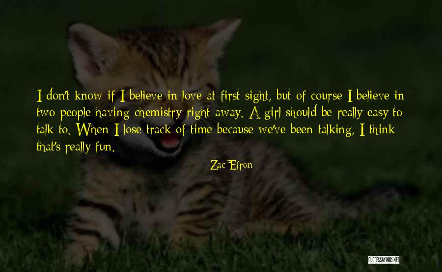 Chemistry Love Quotes By Zac Efron