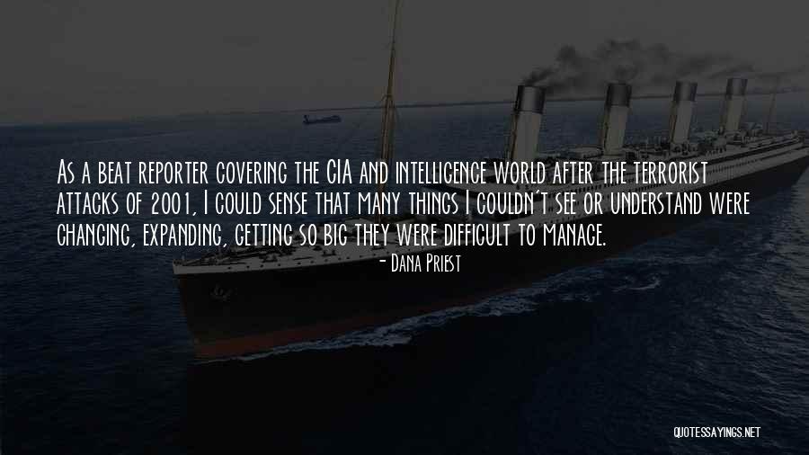 Chemistry Scientists Quotes By Dana Priest Chemistry Scientists Quotes By Dana Priest
