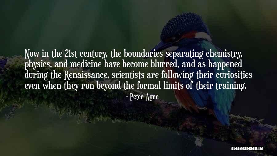 Chemistry Scientists Quotes By Peter Agre Chemistry Scientists Quotes By Peter Agre