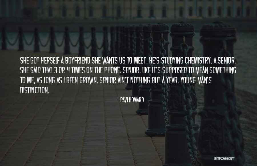 Chemistry Senior Quotes By Ravi Howard Chemistry Senior Quotes By Ravi Howard