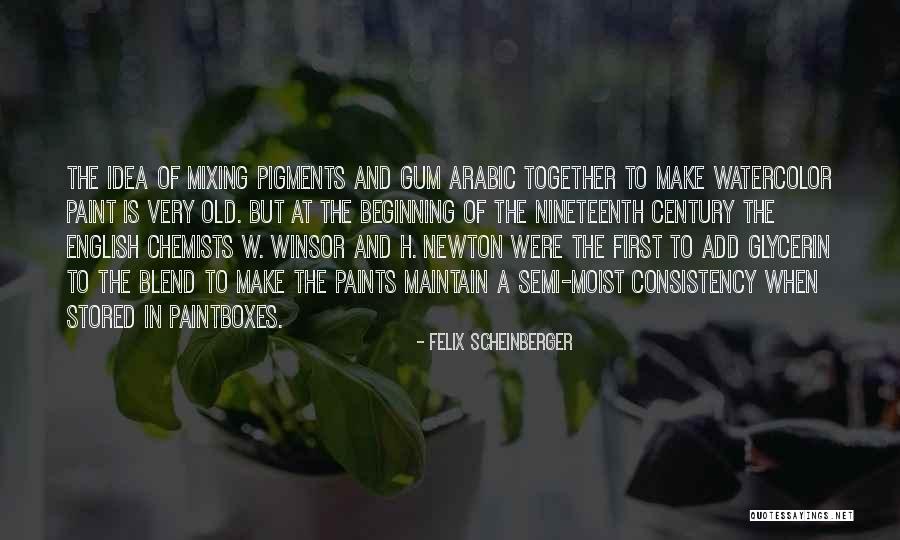 Chemists Quotes By Felix Scheinberger Chemists Quotes By Felix Scheinberger