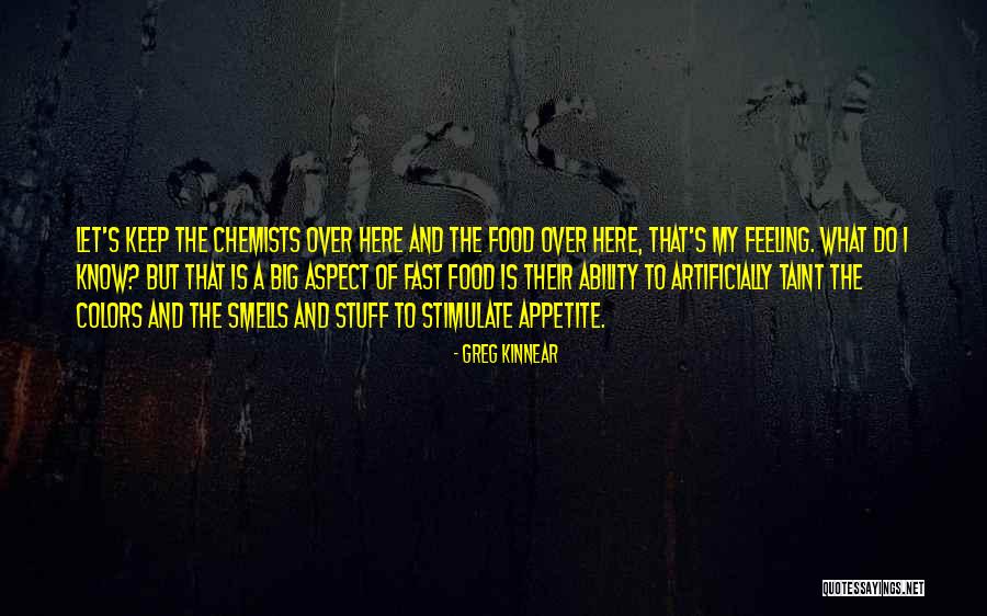 Chemists Quotes By Greg Kinnear Chemists Quotes By Greg Kinnear