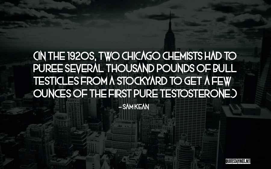 Chemists Quotes By Sam Kean Chemists Quotes By Sam Kean