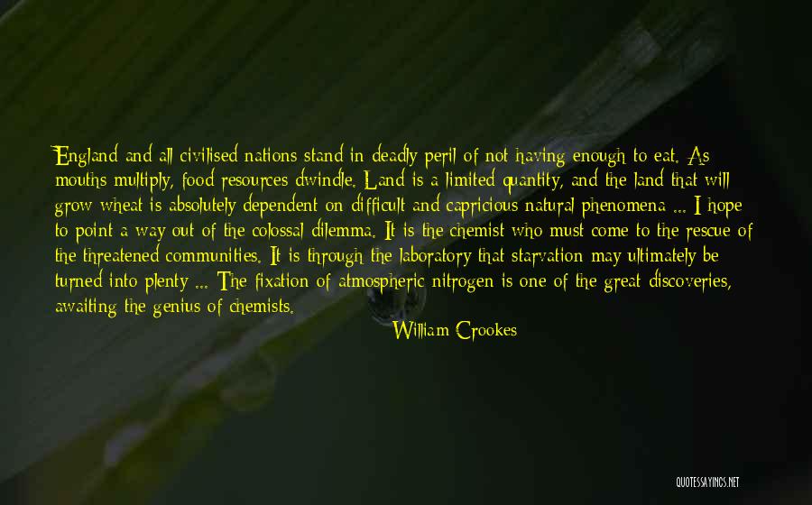 Chemists Quotes By William Crookes Chemists Quotes By William Crookes