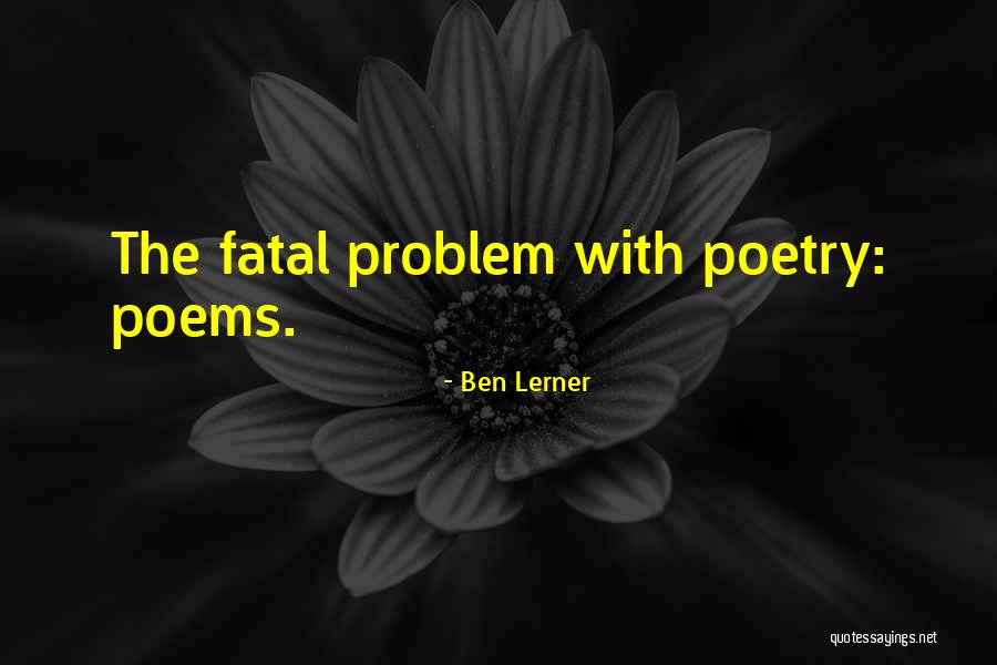 Chemo And The Internet Quotes By Ben Lerner Chemo And The Internet Quotes By Ben Lerner