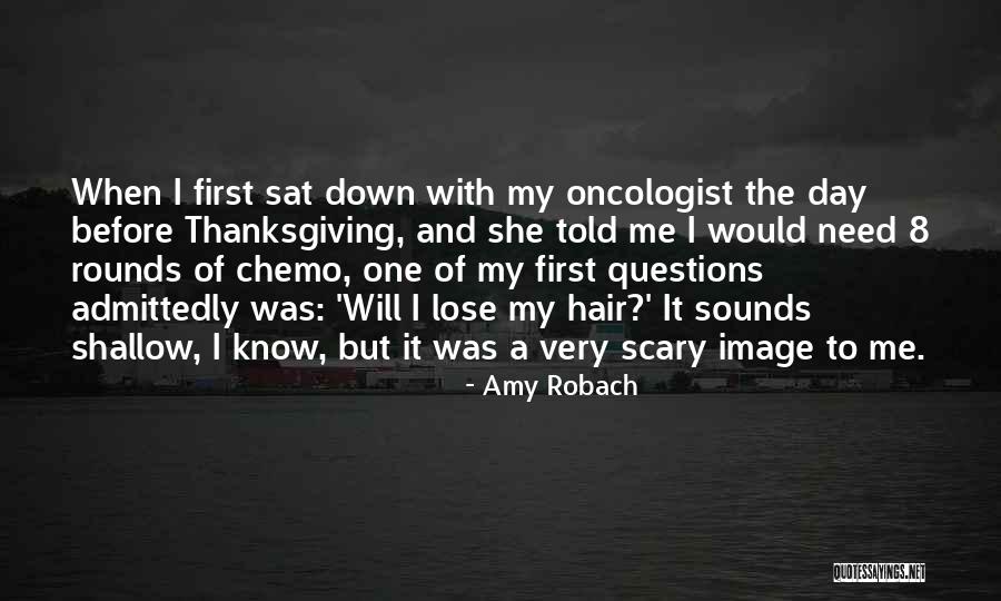 Chemo Quotes By Amy Robach Chemo Quotes By Amy Robach