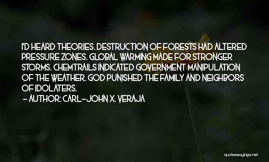 Chemtrails Quotes By Carl-John X. Veraja