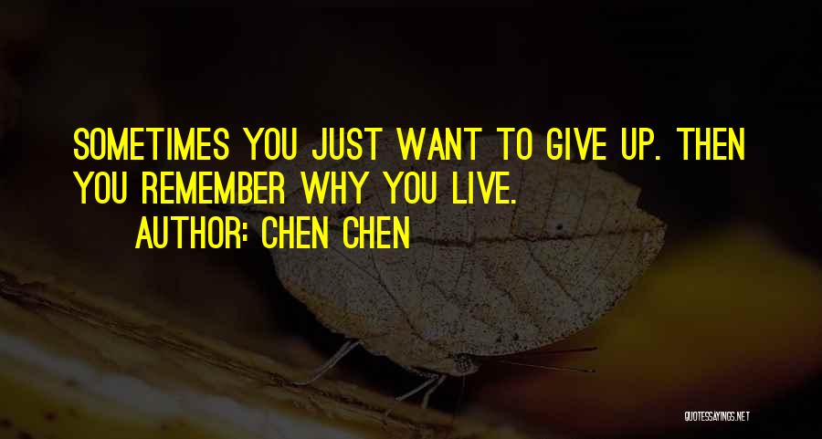 Chen Chen Quotes 1164582