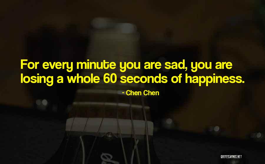 Chen Chen Quotes 2129718