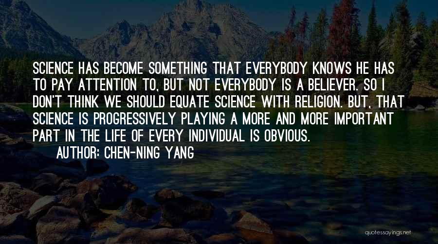 Chen-Ning Yang Quotes 1850073