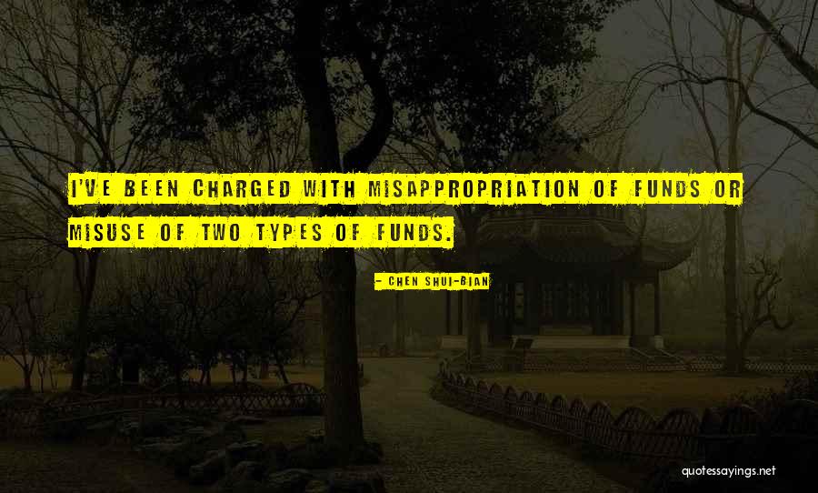 Chen Shui-bian Quotes 1441105 Chen Shui-bian Quotes 1441105