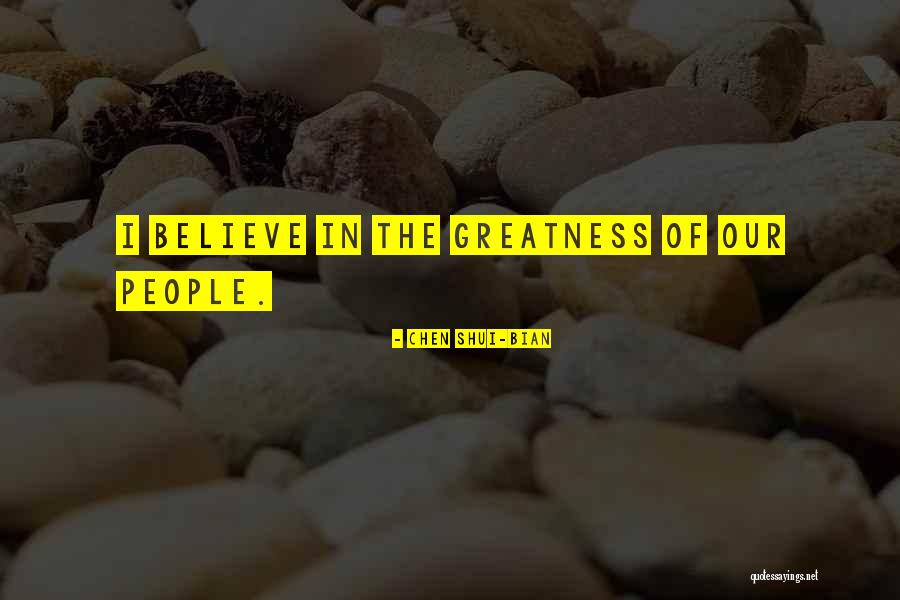 Chen Shui-bian Quotes 1475309 Chen Shui-bian Quotes 1475309