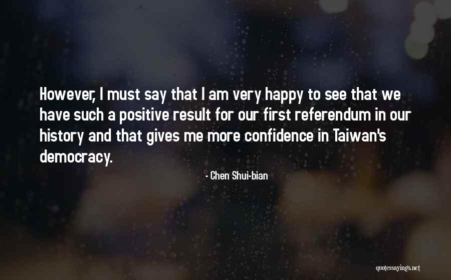 Chen Shui-bian Quotes 719052