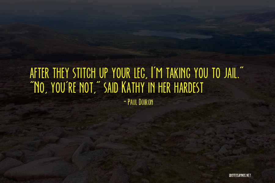 Chenaux Bridge Quotes By Paul Doiron Chenaux Bridge Quotes By Paul Doiron