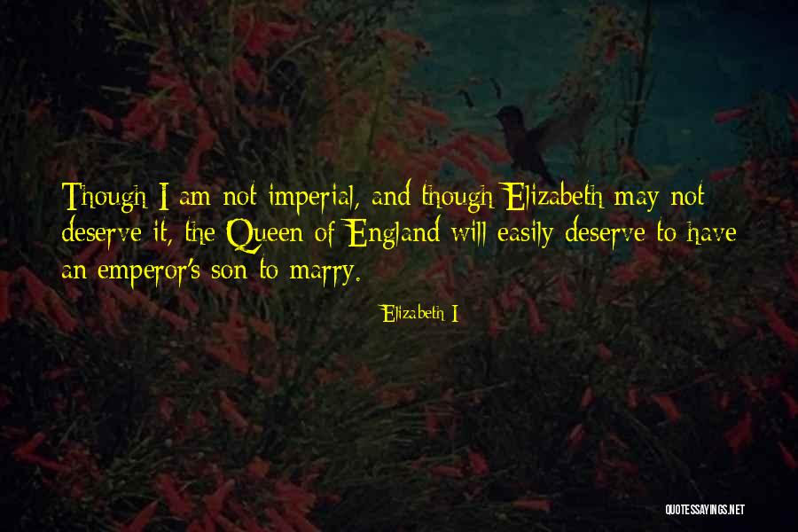 Chenda Moore Quotes By Elizabeth I Chenda Moore Quotes By Elizabeth I
