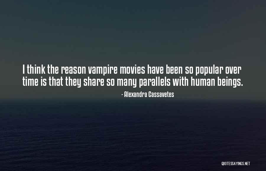 Chenea Stockhoff Quotes By Alexandra Cassavetes Chenea Stockhoff Quotes By Alexandra Cassavetes